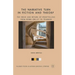 The Narrative Turn in Fiction and Theory: The Crisis and Return of Storytelling from Robbe-Grillet to Tournier