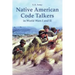 Native American Code Talkers in World Wars I and II