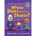 #6 Whose Shoes Would You Choose?: A Long Vowel Sounds Book with Consonant Digraphs