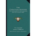 The Christian Mother: The Education Of Her Children And Her Prayer (1880)