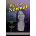 Beyond Normal: The Extraordinary True Story of a Macedonian Woman