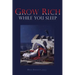 Grow Rich While you Sleep