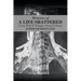 Memoirs of a Life Shattered: Living With & Through a Pancoast Tumor
