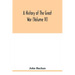 A history of the great war (Volume IV)