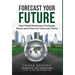Forecast Your Future: How Small Businesses Exchange Stress and Chaos for Cash and Clarity