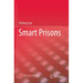 Smart Prisons