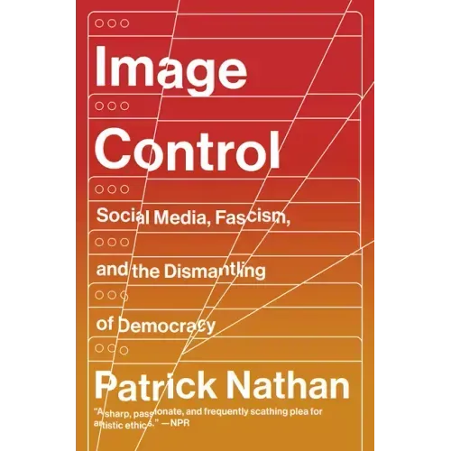 Image Control: Art, Fascism, and the Right to Resist
