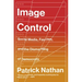 Image Control: Art, Fascism, and the Right to Resist