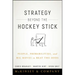 Strategy Beyond the Hockey Stick: People, Probabilities, and Big Moves to Beat the Odds