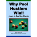 Why Pool Hustlers Win: Learn to Beat the Sharks