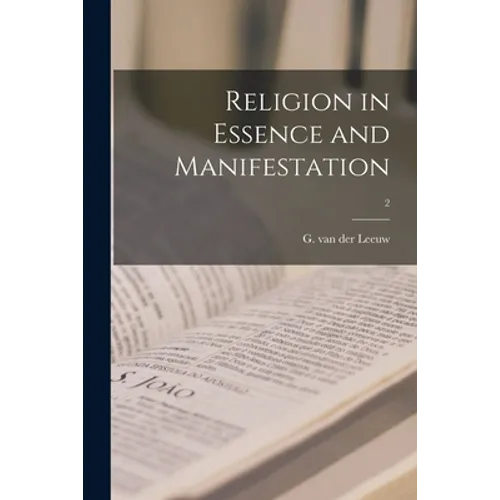 Religion in Essence and Manifestation; 2