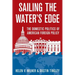 Sailing the Water's Edge: The Domestic Politics of American Foreign Policy
