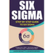 Six SIGMA: Step-By-Step Guide to Six SIGMA (Six SIGMA Tools, Dmaic, Value Stream Mapping, Launching a Project and Implementing Six Sigma)
