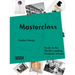 Masterclass: Product Design: Guide to the World's Leading Graduate Schools