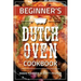 Beginner's Dutch Oven Cookbook
