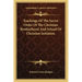 Teachings of the Secret Order of the Christian Brotherhood and School of Christian Initiation