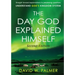 The Day God Explained Himself