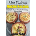 Most Delicious Quiche Recipes: Easy to Make Mouth-Watering Savory Pies
