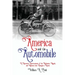 America and the Automobile: A Historical Entertainment of the Mechanics, Moguls, and Moments that Changed a Nation