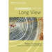 Learnings from the Long View