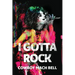 I Gotta Rock