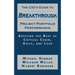The CIO's Guide to Breakthrough Project Portfolio Performance: Applying the Best of Critical Chain, Agile, and Lean