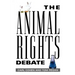 The Animal Rights Debate