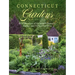 Connecticut Gardens: A Celebration of the State's Historic, Public, and Private Gardens