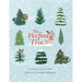 The Perfect Tree: A Picture Book