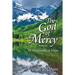 The God of Mercy: 101 Devotionals in Verse