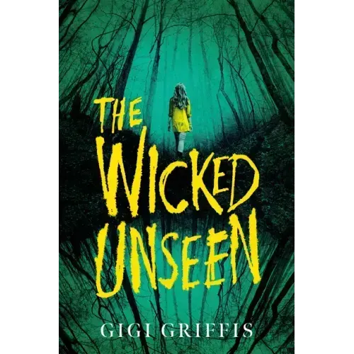 The Wicked Unseen