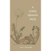 A Long Drawn Face