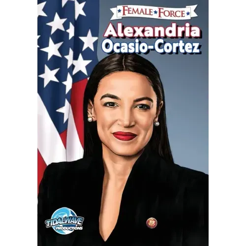 Female Force: Alexandria Ocasio-Cortez