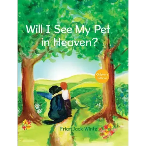 Will I See My Pet in Heaven?