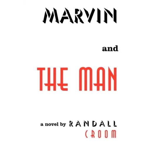 Marvin and the Man