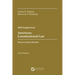 American Constitutional Law: Powers and Liberties, 2022 Case Supplement