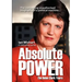 Absolute Power: The Helen Clark Years