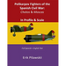 Polikarpov Fighters of the Spanish Civil War: Chatos & Moscas In Profile & Scale