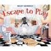Escape to Play