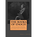 The Books Of Enoch: Complete Collection: A Complete Collection Of Three Translations Of 1 Enoch, A Fragment Of The Book Of Noah & 2 Enoch: