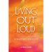 Living Out Loud A Writer's Journey