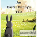 An Easter Bunny's Tale