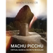 Machu Picchu: Virtual Guide And Secrets Revealed