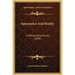 Appearance and Reality: A Metaphysical Essay (1893)