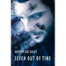 Seven Out of Time