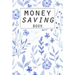 Money Saving Book: Help you achieve your savings goals