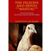The Pigeons And Doves Manual: A Guide To Keeping And Feeding Pigeon And Dove Birds