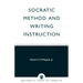 Socratic Method and Writing Instruction