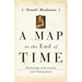 A Map to the End of Time: Wayfarings with Friends and Philosophers