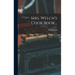Mrs. Welch's Cook Book ..